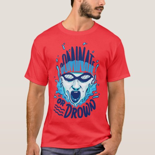 Funny Swimming Water Polo Dominate or drown gift