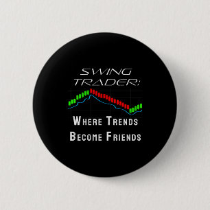 Funny Swing Trader Trading Stock Market Button