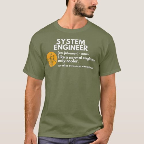 Funny System Engineer Definition Software Gift T_Shirt