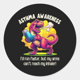 Funny T-rex Asthma Awareness  Classic Round Sticker