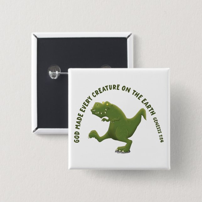 Funny T rex cartoon God made every creature Button (Front & Back)