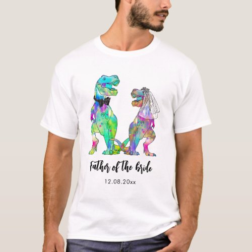 Funny T_Rex Dinosaur Father of the Bride T_Shirt