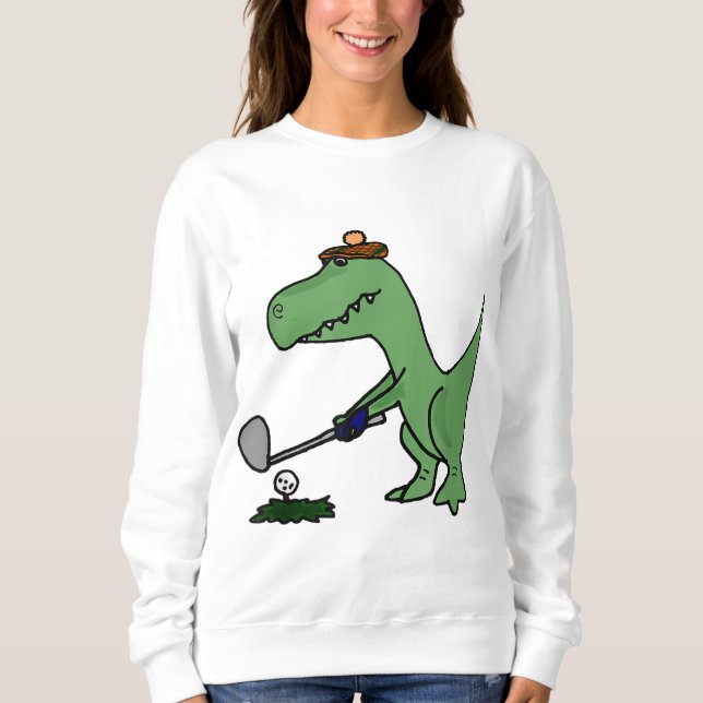 Funny T Rex Dinosaur Playing Golf Sweatshirt (Front)