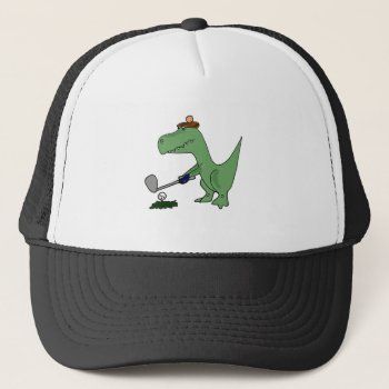 Funny T-rex Dinosaur Playing Golf Trucker Hat by naturesmiles at Zazzle