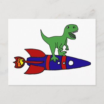 Funny T-rex Dinosaur Riding Rocketship Cartoon Postcard by naturesmiles at Zazzle