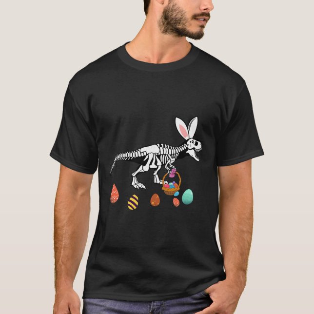 Funny T Rex Easter Skeleton Bunny Sket Egg Hunt Ea T-Shirt (Front)