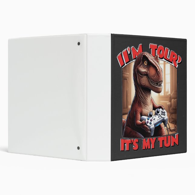 Funny T-Rex Gamer Quote Design 3 Ring Binder (Background)