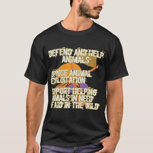 Funny t shirt defend and help animals 