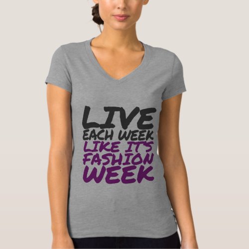 Funny T_shirt Fashion Week and Style Quotes