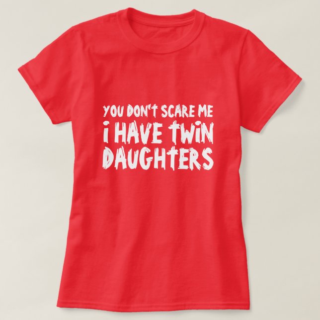 Funny t shirt for mothers that have twin daughters (Design Front)