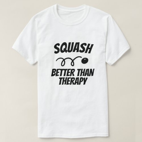 Funny t shirt for squash players or coach