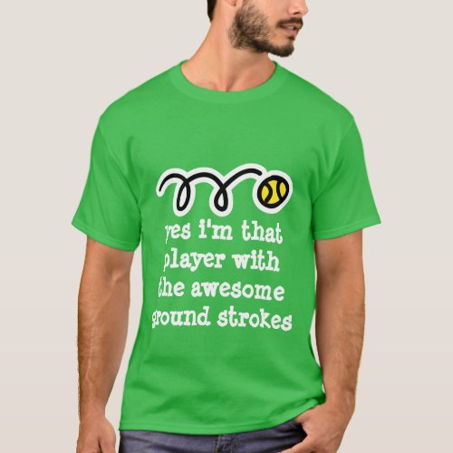 Funny t_shirt for tennis freaks