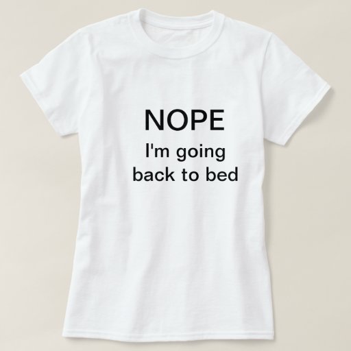 Funny t-shirt saying 