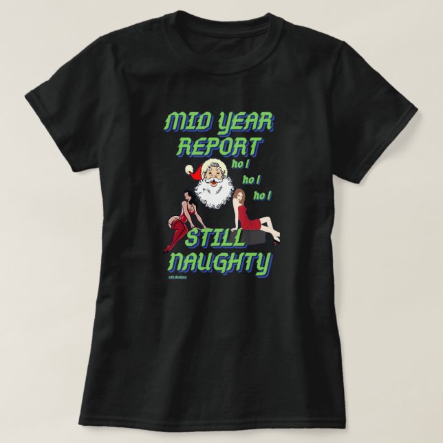 funny t-shirt  "STILL NAUGHTY 2" (Design Front)