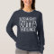 Funny T-Shirt, Straight Outta Patience