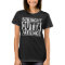 Funny T-Shirt, Straight Outta Patience