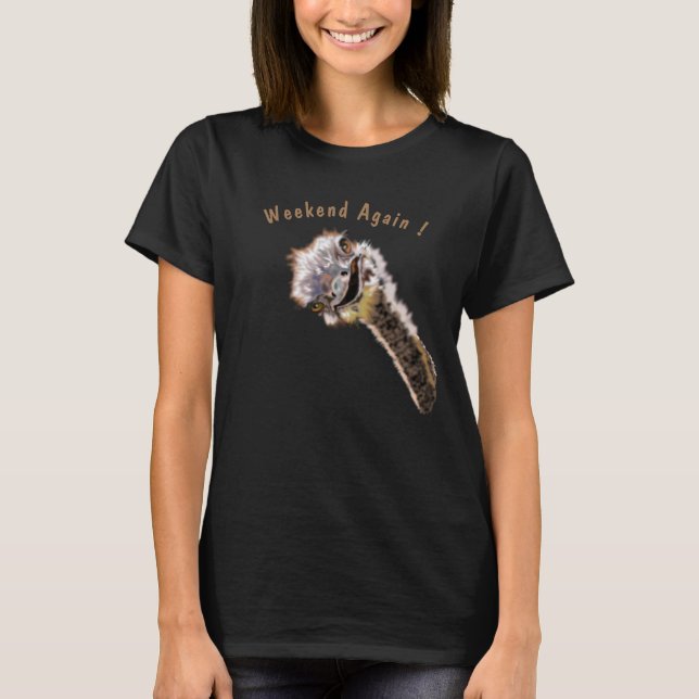 Funny T-Shirt with Happy Ostrich Custom Text (Front)