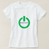 Funny T-Shirt with Reset Button and Restrat Text