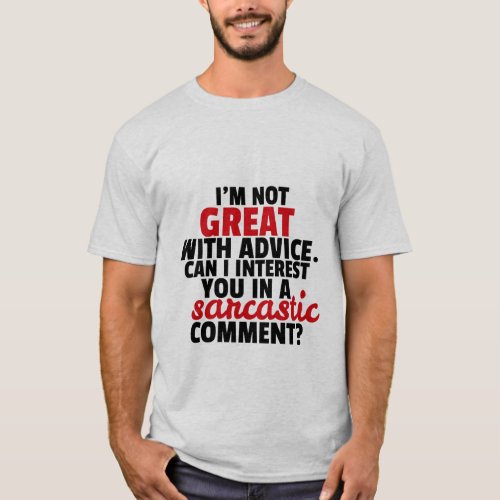 Funny T_shirt Witty Sarcastic Comment Humor