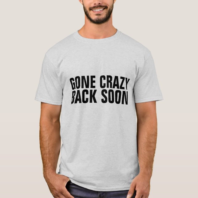 FUNNY T-SHIRTS, CRAZY T-Shirt (Front)