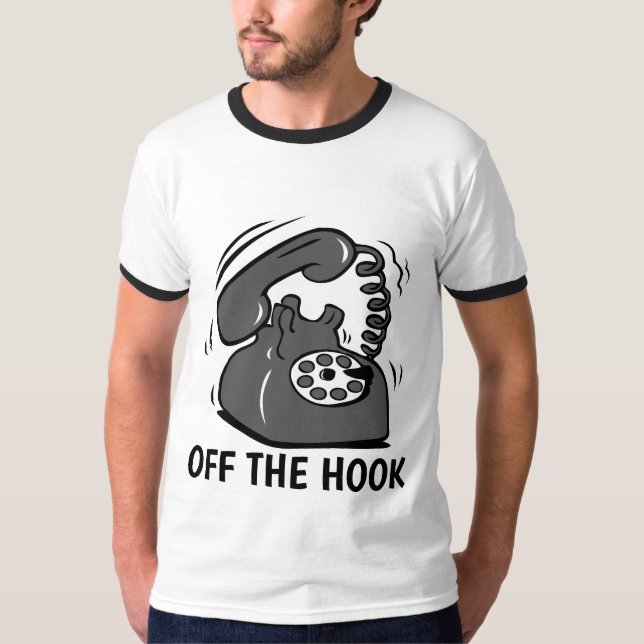 Funny T-Shirts, OFF THE HOOK T-Shirt (Front)
