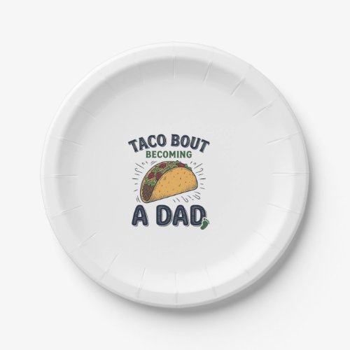 Funny Taco Bout Becoming a Dad Pregnancy Announcem Paper Plates