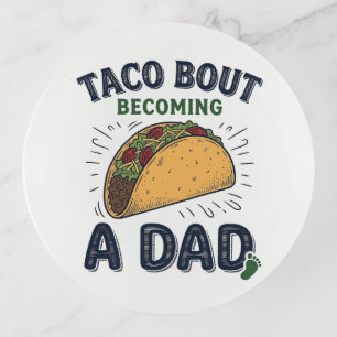 Funny Taco Bout Becoming a Dad Pregnancy Announcem Trinket Tray