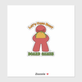 Funny Taco Bout Board Gamer Meeple Slogan