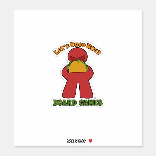 Funny Taco Bout Board Gamer Meeple Slogan Sticker