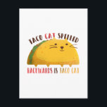 Funny Taco Cat Cartoon Teen Boy Girl Mexican Gifts Postcard<br><div class="desc">Add your own text to personalize this funny 'Taco Cat spelled backward is Taco Cat' gift item. Perfect for your taco loving son,  daughter,  best friend,  boy girl or adult family member.</div>
