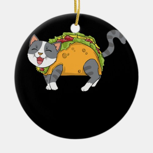 Funny Taco Cat Mexican Food men woman kids youth  Ceramic Ornament