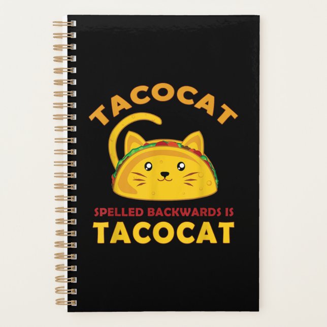 Funny Taco Cat Quote Meme Unique Men Kids Birthday Planner (Front)