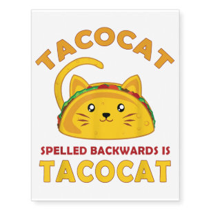 Funny Taco Cat Quote Meme Unique Men Kids Birthday Temporary Tattoos