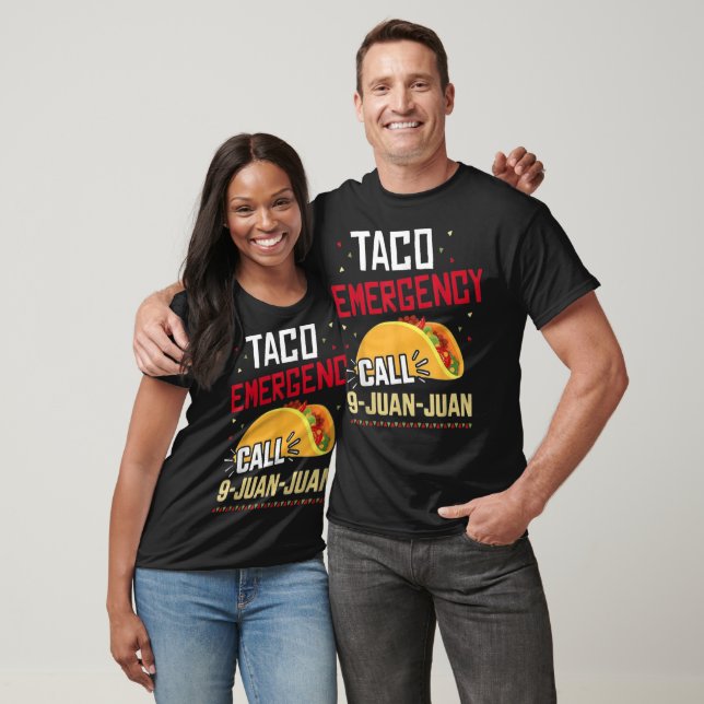 Funny taco emergency call 9 juan juan for Cinco  T-Shirt (Unisex)