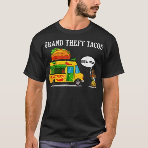 Funny Taco Food Lover Jokes Men Women Kids  T_Shirt