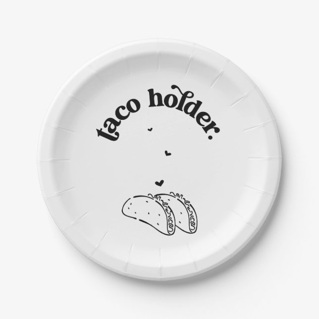 Funny ' Taco Holder ' Plate (Front)