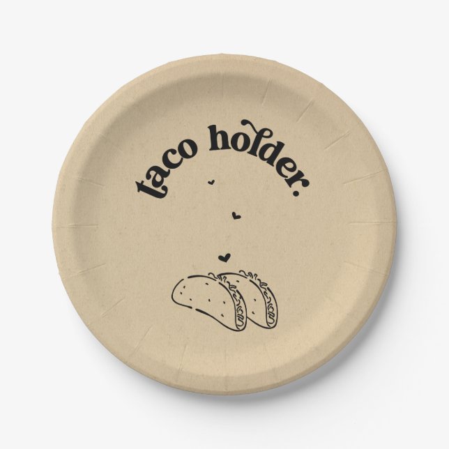 Funny ' Taco Holder ' Plate (Front)