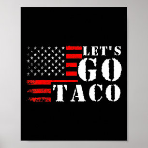 Funny Taco Let's Go Taco Poster