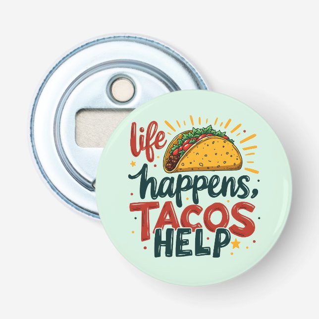 Funny Taco Lover Fiesta Foodie Humor Art  Bottle Opener (Front)