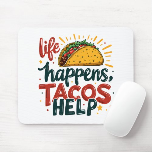 Funny Taco Lover Fiesta Foodie Humor Art Mouse Pad