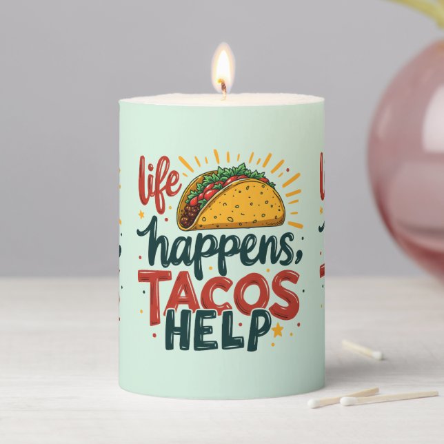 Funny Taco Lover Fiesta Foodie Humor Art  Pillar Candle (In Situ)