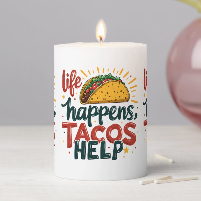 Funny Taco Lover Fiesta Foodie Humor Art White Pillar Candle (In Situ)