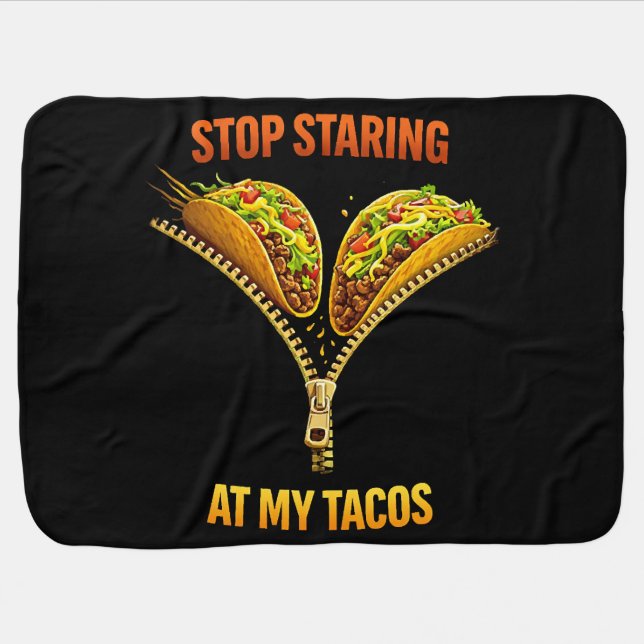 Funny Taco Lover Stop Staring Baby Blanket (Horizontal)
