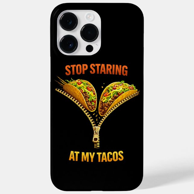 Funny Taco Lover Stop Staring Case-Mate iPhone Case (Back)