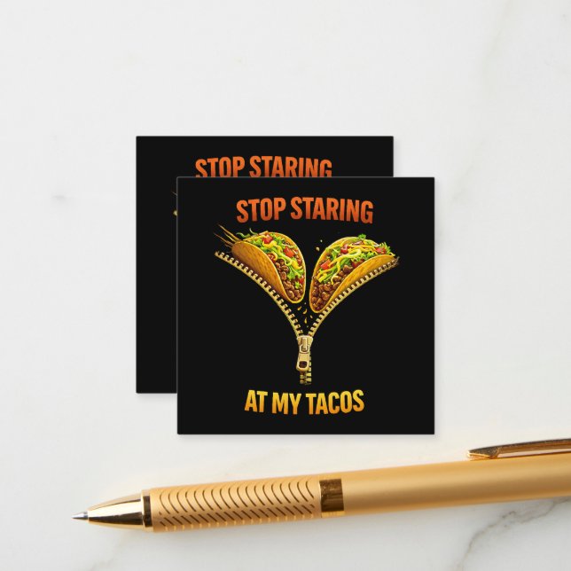 Funny Taco Lover Stop Staring Enclosure Card (Front/Back In Situ)