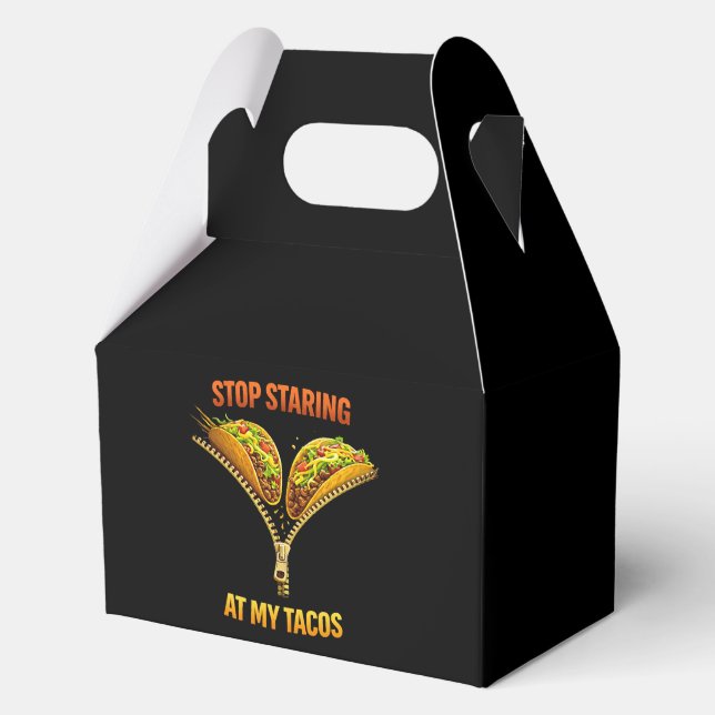 Funny Taco Lover Stop Staring Favor Boxes (Front)