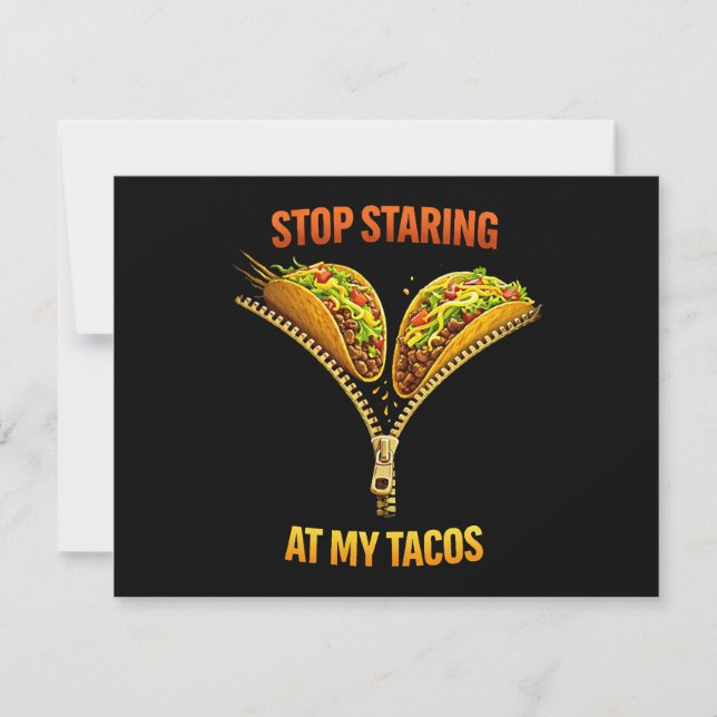 Funny Taco Lover Stop Staring Invitation (Front)