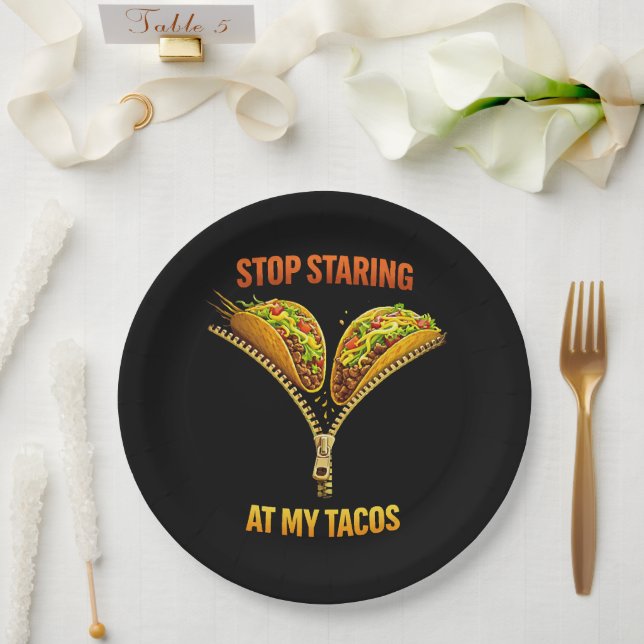 Funny Taco Lover Stop Staring Paper Plates (Wedding)