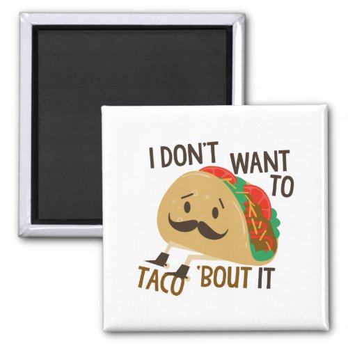 Funny Taco Magnet