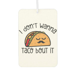 Funny Taco Shirt, Taco Shirt, Taco Lover Gift Air Freshener